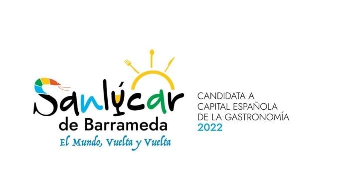 Sanlúcar de Barrameda, Capital Espanyola de la Gastronomia 2022