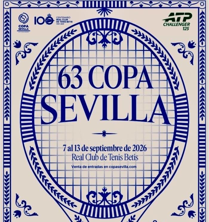 Copa Sevilla Challenger 2026, Historia, Lujo y Tenis de Élite en la 63ª Edición del Torneo